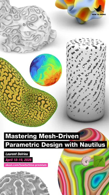 Mastering Mesh-Driven Parametric Design with Nautilus